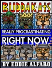 Image for Really Procrastinating Right Now : The BuddaKats