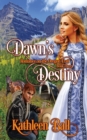 Image for Dawn&#39;s Destiny : A Christian Romance