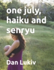 Image for one july, haiku and senryu