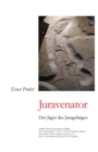 Image for Juravenator : Der Jager des Juragebirges