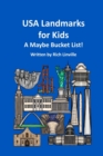 Image for USA Landmarks for Kids A Maybe Bucket List