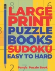 Image for Large Print Puzzle Books Sudoku Easy To Hard