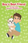 Image for Boy&#39;s Best Friend : A Story About A Boy and His Best Friend, Bedtime Stories for Preschoolers, Children&#39;s Dog Story Book, Puppy Lover&#39;s Book
