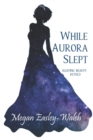 Image for While Aurora Slept