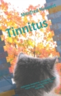 Image for Tinnitus : umfassend, kompetent, verstandlich, mehr schoene Tage ... fur Betroffene und Angehoerige