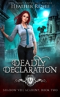 Image for Deadly Declaration