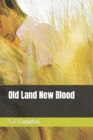 Image for Old Land New Blood