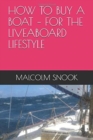 Image for How to Buy a Boat - For the Liveaboard Lifestyle