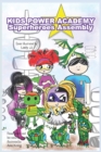Image for Kids Power Academy : Superheroes Assembly