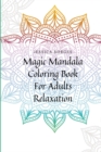 Image for Magic Mandala Coloring Book For Adults Relaxation