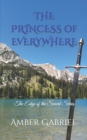 Image for The Princess of Everywhere : The Edge of the Sword Series