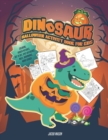 Image for Dinosaur Halloween Activity Book For Kids