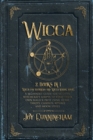 Image for Wicca : 2 books in 1 -Wicca for beginners and Wicca herbal magic- A beginner&#39;s guide for modern witchcraft adepts to start their own magick path using herbs, tarots, candles, rituals and moon spells