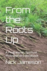Image for From the Roots Up