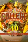 Image for The Best College Cookbook : 40 Recipes for the Freshman Foodie