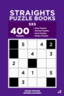 Image for Straights Puzzle Books - 400 Easy to Master Puzzles 5x5 (Volume 1)