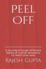 Image for Peel Off : A journey through different layers of human emotions to reach your soul