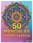 Image for 50 Mandalas For Relaxation : Big Mandala Coloring Book for Adults 50 Images Stress Management Coloring Book For Relaxation, Meditation, Happiness and Relief &amp; Art Color Therapy(Volume 17)