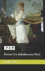Image for Nana : Roman fra det dekadente Paris
