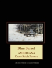 Image for Blue Barrel : Americana Cross Stitch Pattern