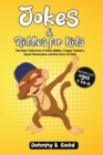 Image for Jokes and Riddles for Kids : The Smart Collection Of Jokes, Riddles, Tongue Twisters, and funniest Knock-Knock Jokes Ever (ages 7-9 8-12)