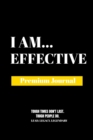 Image for I Am Effective : Premium Journal