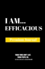 Image for I Am Efficacious : Premium Journal