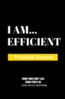 Image for I Am Efficient : Premium Journal