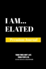 Image for I Am Elated : Premium Journal