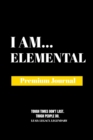 Image for I Am Elemental : Premium Journal