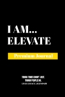 Image for I Am Elevate : Premium Journal