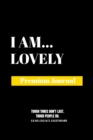Image for I Am Lovely : Premium Journal