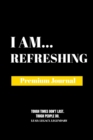Image for I Am Refreshing : Premium Journal