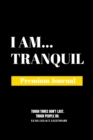 Image for I Am Tranquil : Premium Journal