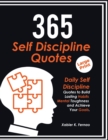Image for 365 SELF DISCIPLINE QUOTES: DAILY SELF D