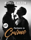 Image for PARTNERS IN CRIME: A HOT &amp; STEAMY AURELI