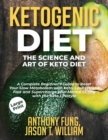 Image for KETOGENIC DIET - THE SCIENCE AND ART OF