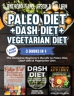 Image for PALEO DIET + DASH DIET + VEGETARIAN DIET