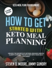 Image for KETO MEAL PLAN FOR BEGINNERS - HOW TO GE