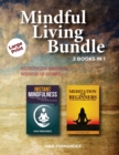 Image for MINDFUL LIVING BUNDLE: 2 BOOKS IN 1: DIS