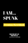 Image for I Am Spunk