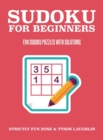 Image for Sudoku For Beginners : Fun Sudoku Puzzles With Solutions