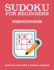 Image for Sudoku For Beginners : Fun Sudoku Puzzles With Solutions