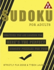 Image for Sudoku For Adults : Whatever You Are Looking For, Here&#39;s The Perfect Sudoku Puzzles For You!