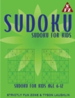 Image for Sudoku For Kids : Sudoku For Kids Age 6-12