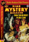 Image for Dime Mystery Magazine - Show Them No Mercy