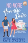 Image for No More Horrible Dates (High Tea Book 3) : A romantic comedy of love, friendship . . . and tea