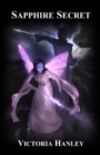 Image for Sapphire Secret : A Fairy&#39;s Journey: Book Three