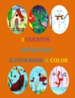 Image for 3 Cuentos infantiles ilustrados a color