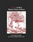 Image for Blood of War Shed in Time of Peace